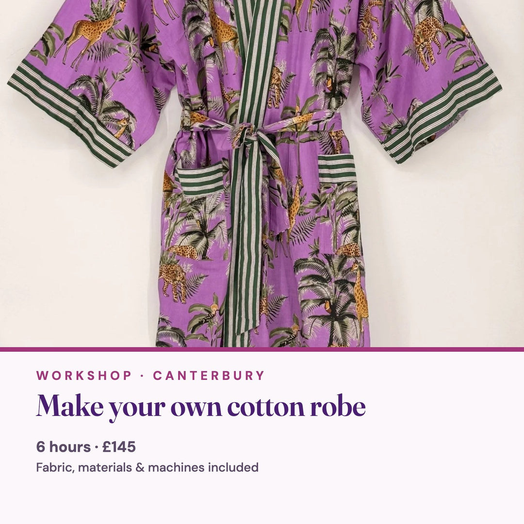 Make your own cotton robe workshop, Violet Elizabeth Canterbury
